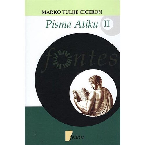 Fedon Marko Tulije Ciceron - Pisma Atiku II Cene