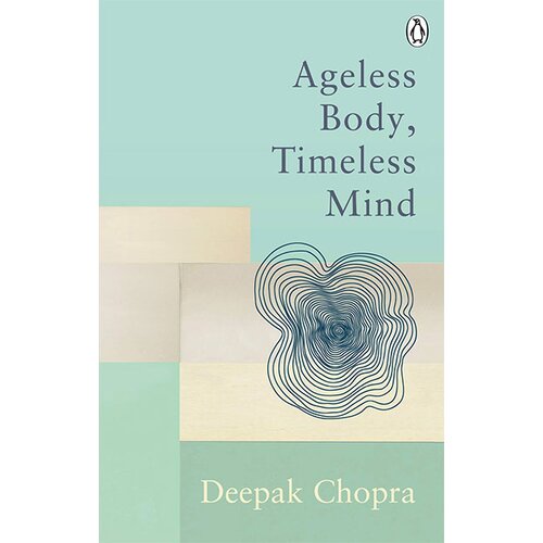 Random House Deepak Chopra - Ageless Body, Timeless Mind Slike