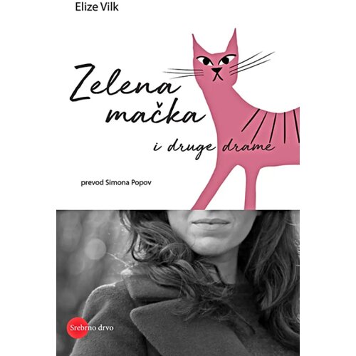 Delfi Zelena mačka i druge drame Cene