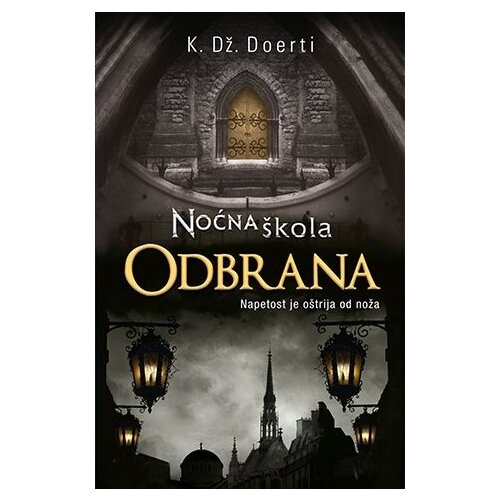 Laguna K. Dž. Doerti - Noćna škola – Odbrana Cene