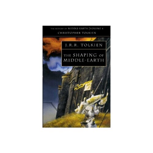 Harper Collins Publishers Ltd J. R. R. Tolkien - The Shaping Of Middle Earth Cene