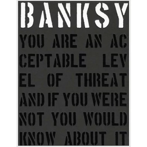 Inne Knjiga Banksy - You are an acceptable level of Threat and if You Were Not You Would Know About It, Patrick Potter