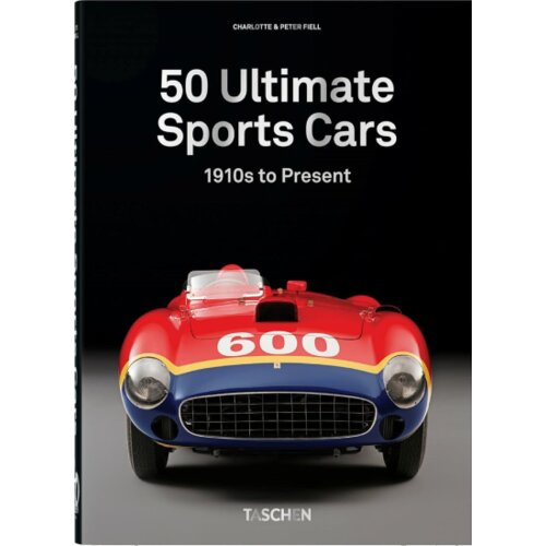 Taschen Charlotte Fiell, Peter Fiell - 50 Ultimate Sports Cars - 40th Edition Slike
