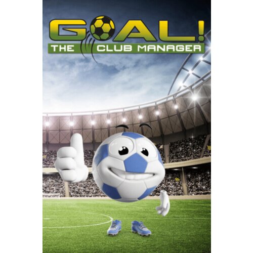 Steam GOAL! The Club Manager (PC) Key GLOBAL Cene