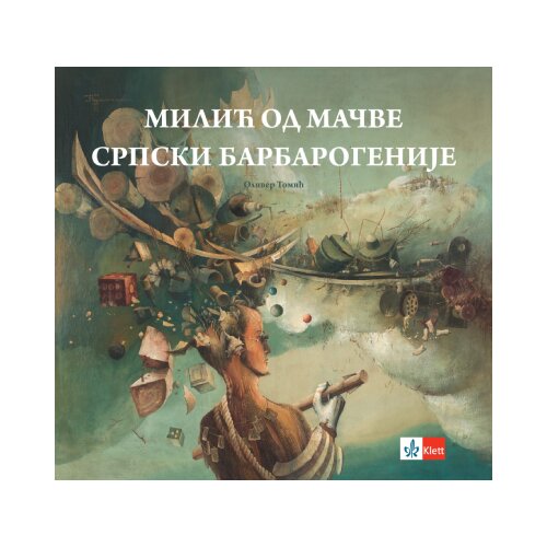 Klett Milić od Mačve - srpski barbarogenije Cene