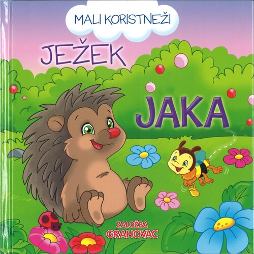 Grahovac Mali koristneži Ježek Jaka Slike