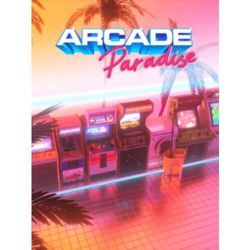 Steam Arcade Paradise (PC) Key GLOBAL Cene