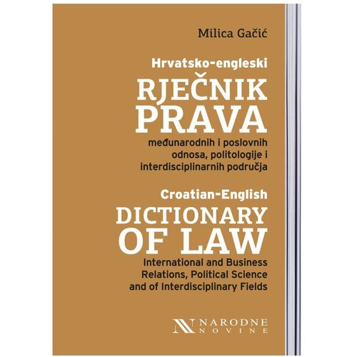 NAKLADNI&amp;Scaron;TVO - KNJIGE Hrvatsko-engleski rječnik prava, međunarodnih i poslovnih odnosa, politologije i interdisciplinarnih područja Slike