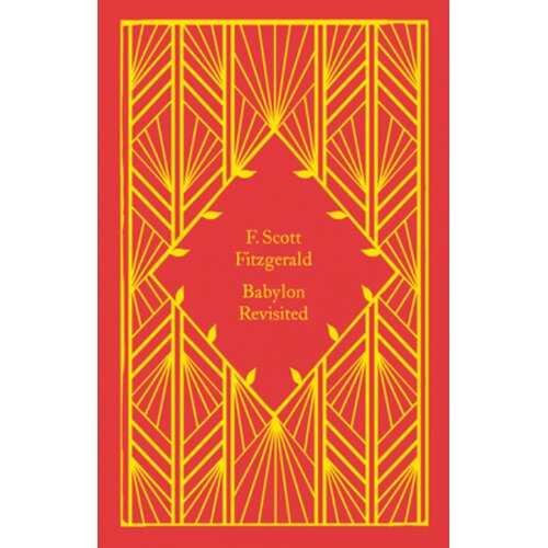 Penguin Random House F. Scott Fitzgerald - Babylon Revisited Cene