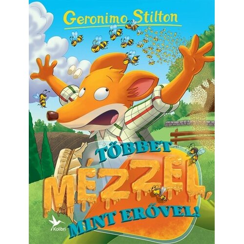 L&amp;iacute;ra K&amp;ouml;nyv Geronimo Stilton - T&amp;ouml;bbet m&amp;eacute;zzel, mint erővel! Slike