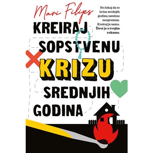 Laguna Mari Filips - Kreiraj sopstvenu krizu srednjih godina Cene