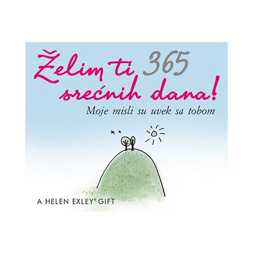 Valera Helen Exley - Želim ti 365 srećnih dana - Moje misli su uvek sa tobom Cene