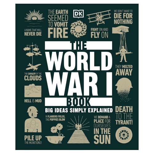 The Book Service Limited DK - The World War I Book: Big Ideas Simply Explained Cene