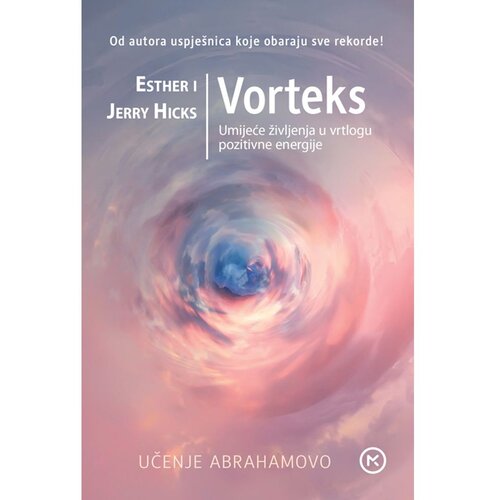 Mozaik knjiga VORTEKS, Esther Hicks, Jerry Hicks Slike