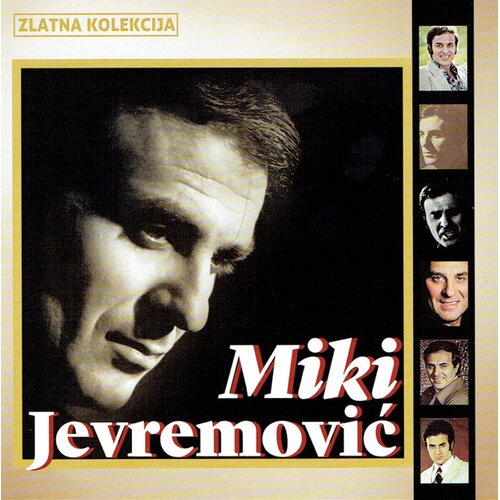 CROATIA RECORDS MIKI JEVREMOVIĆ &ndash; Zlatna Kolekcija Cene
