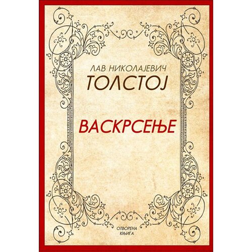 Otvorena knjiga Lav Nikolajevič Tolstoj - Vaskrsenje Slike