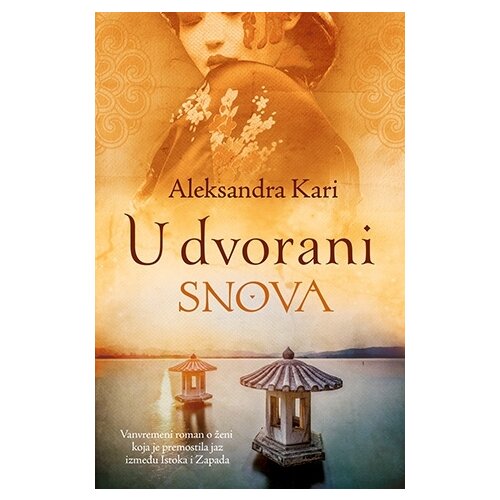 Laguna Aleksandra Kari - U dvorani snova Cene