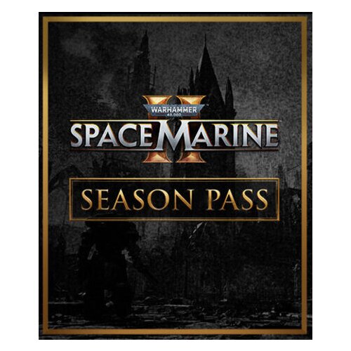 Steam Warhammer 40,000 Space Marine 2 Season Pass (DLC) Key (PC) EUROPE Cene