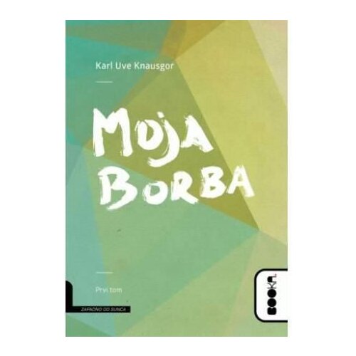 Booka Moja borba - Karl Uve Knausgor Cene