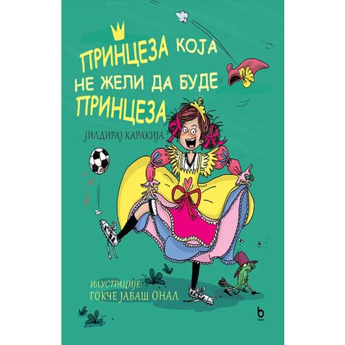 Blum izdava&amp;scaron;tvo Jildiraj Karakija - Princeza koja ne želi da bude princeza Slike