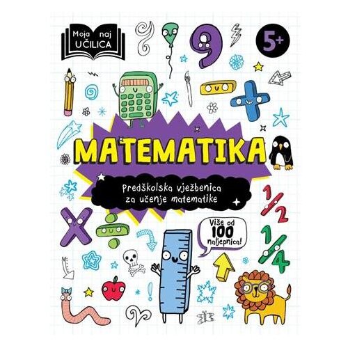  ND/MOJA NAJ UČILICA-MATEMATIKA 07382-3 Cijene