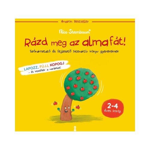 Libri Nico Sternbaum - R&amp;aacute;zd meg az almaf&amp;aacute;t! Slike