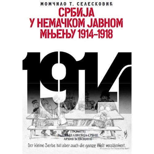 Prometej, Novi Sad Momčilo T. Selesković - Srbija u nemačkom javnom mnjenju 19141918. Cene