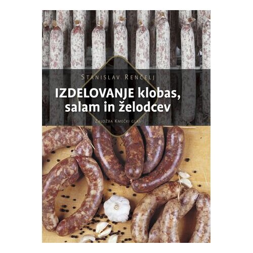 ČZD Kmečki Glas Izdelovanje klobas, salam in želodcev Cene