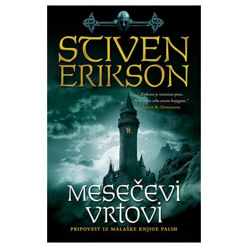 Laguna Stiven Erikson - Mesečevi vrtovi - Pripovest iz Malaške knjige palih Cene