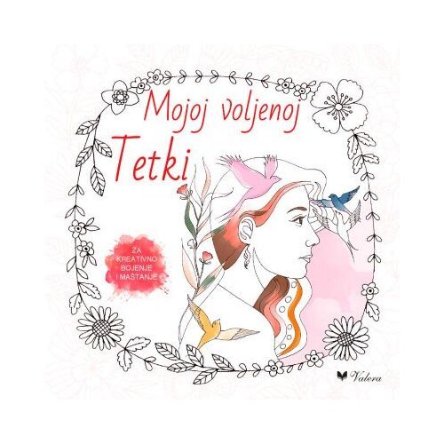  Mojoj voljenoj tetki za kreativno bojenje i maštanje Cene