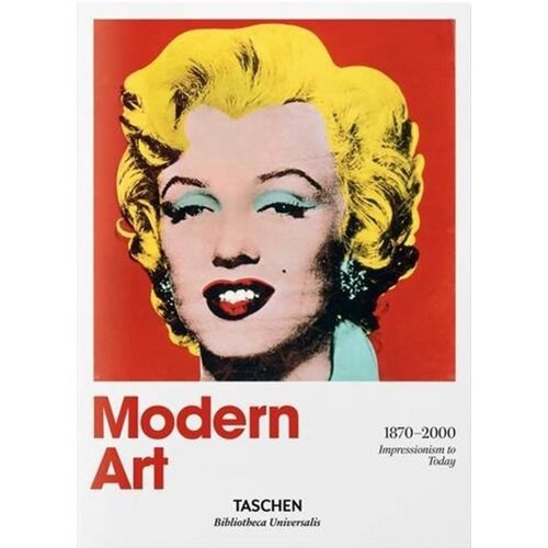 Taschen Hans Werner Holzwarth - Modern Art 1870-2000: Impressionism To Today Cene