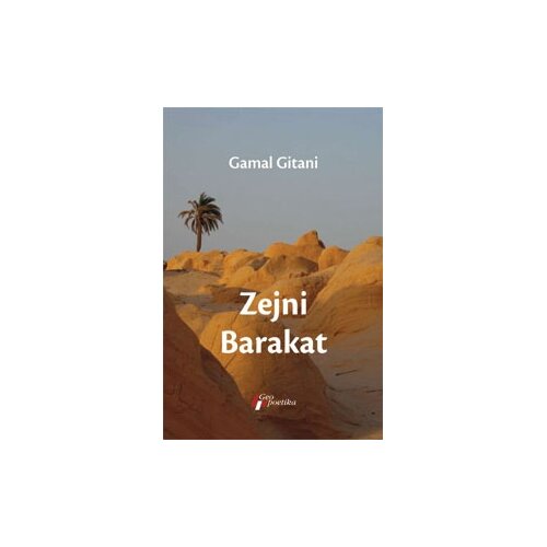 Geopoetika Gamal Gitani - Zejni barakat Cene
