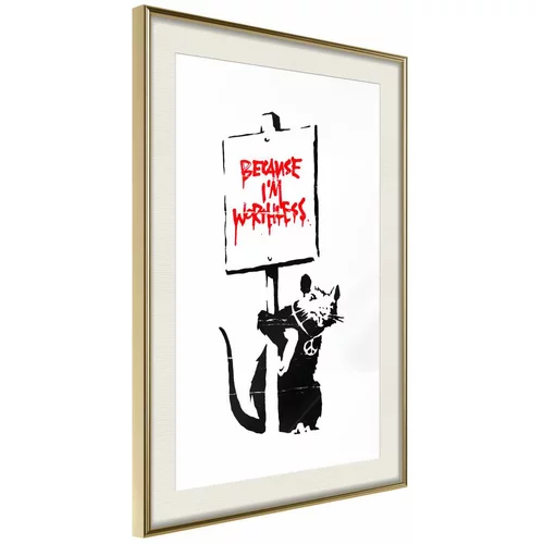  Poster - Banksy: Because I’m Worthless 30x45