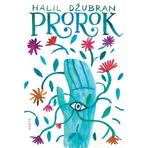 Arete Halil Džubran - Prorok Cene
