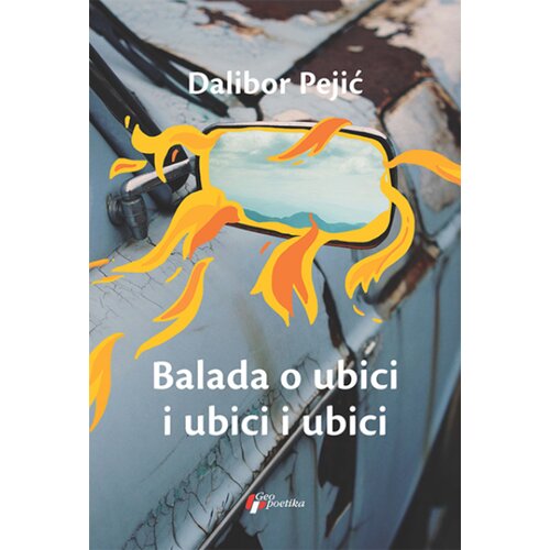 Geopoetika Dalibor Pejić - Balada o ubici i ubici i ubici Slike