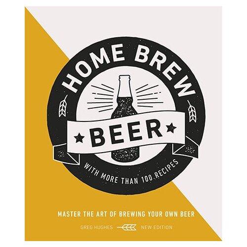 Dorling Kindersley Greg Hughes - Home Brew Beer Cene