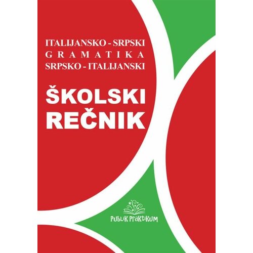 Publik Praktikum Branka Vranić - Školski italijansko-srpski, srpsko-italijanski jezik sa gramatikom Slike