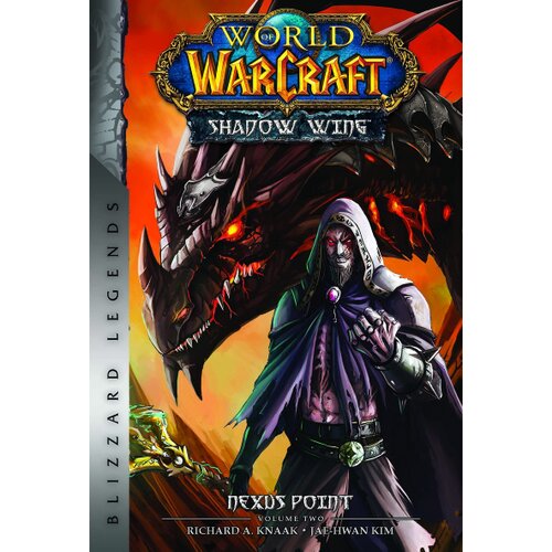 Blizzard Entertainment Richard A. Knaak - World of Warcraft: The Dragons of Outland 2: Nexus Point Cene