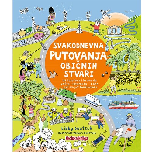 &amp;Scaron;kolska knjiga Svakodnevna putovanja običnih stvari Slike