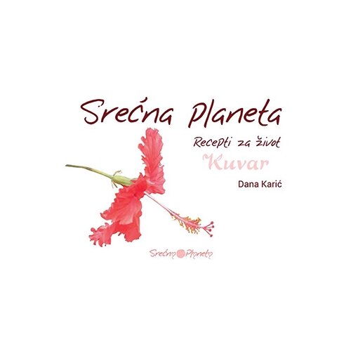 Srećna planeta Dana Karić
 - : kuvar, recepti za život Cene