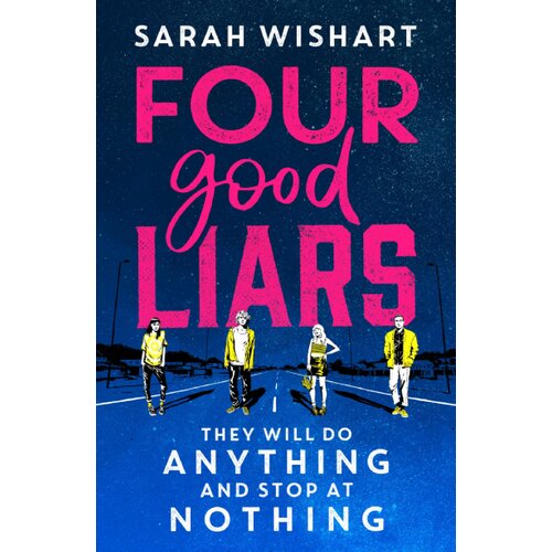 Harper Collins Publishers Ltd Sarah Wishart - Four Good Liars Slike