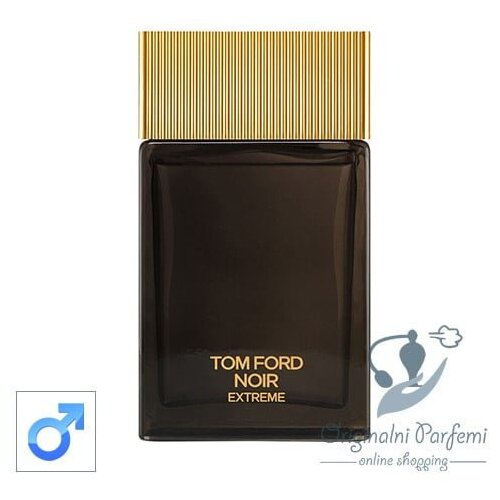 Tom Ford muški parfem Noir Extreme 100ml EDP Cene