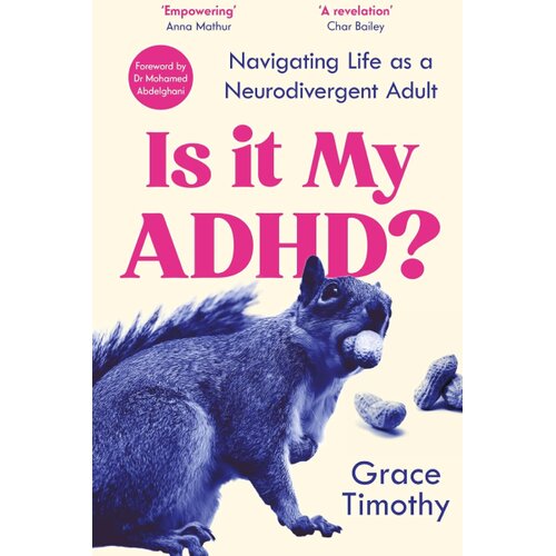 Macmillan Distribution Grace Timothy - Is It My ADHD? Cene