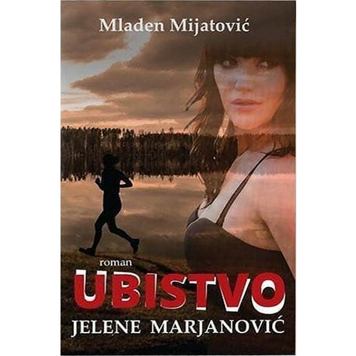 Arte Mladen Mijatović
 - Ubistvo Jelene Marjanović Cene