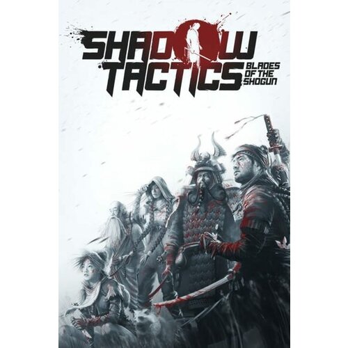 Shadow Tactics: Blades of the Shogun Steam Key GLOBAL Cene