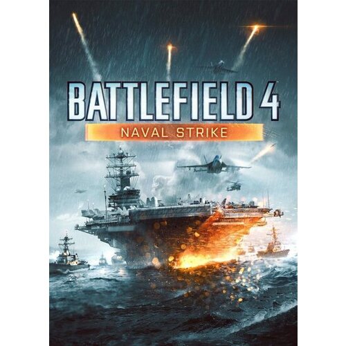  Battlefield 4: Naval Strike (DLC) Origin Key GLOBAL Cene