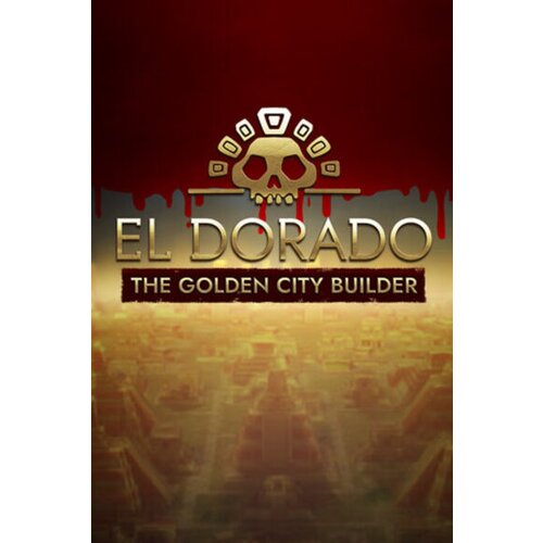  el dorado: the golden city builder steam key (pc) europe Cene
