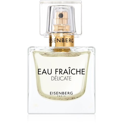 Eisenberg Eau Fra&amp;icirc;che D&amp;eacute;licate parfemska voda za žene 30 ml Slike