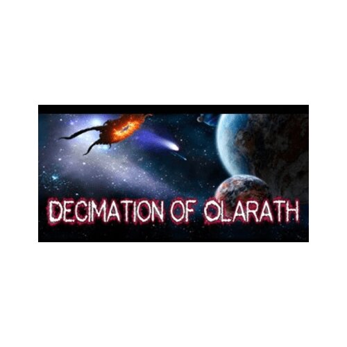 Steam The Decimation of Olarath (PC) Key GLOBAL Cene