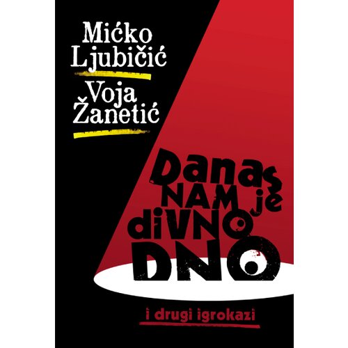 Jež Mićko Ljubičić, Voja Žanetić - Danas nam je divno dno (i drugi igrokazi) Cene